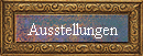 Ausstellungen