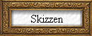 Skizzen